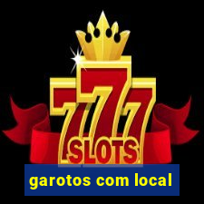 garotos com local